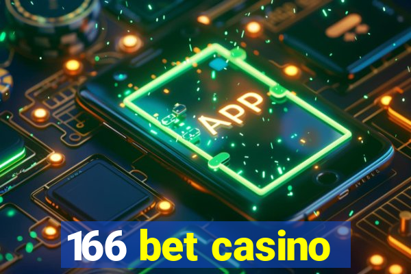 166 bet casino