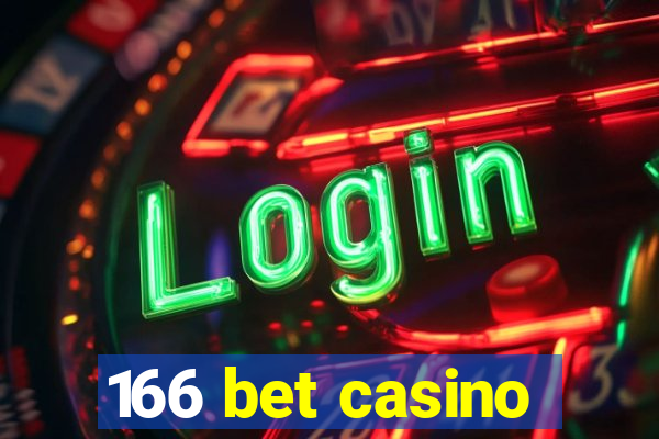 166 bet casino