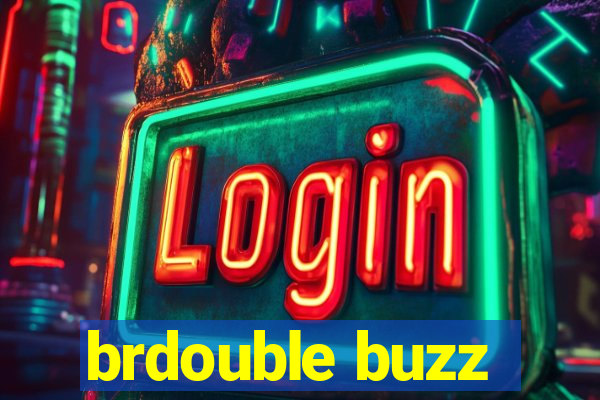 brdouble buzz