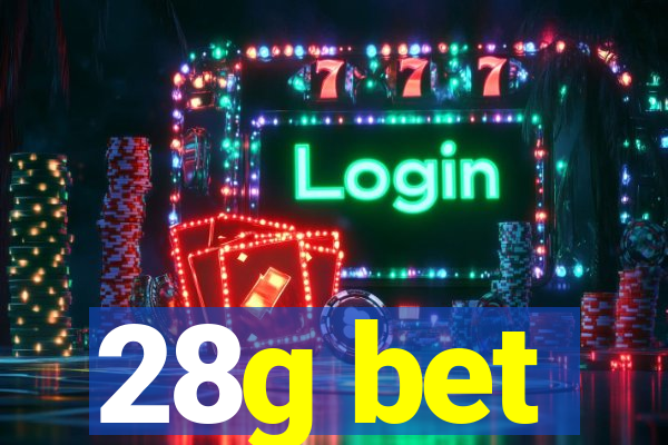 28g bet