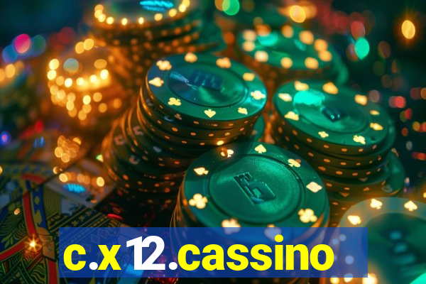 c.x12.cassino