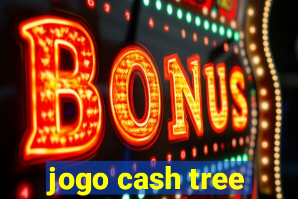 jogo cash tree