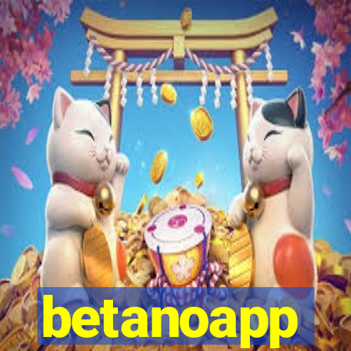 betanoapp