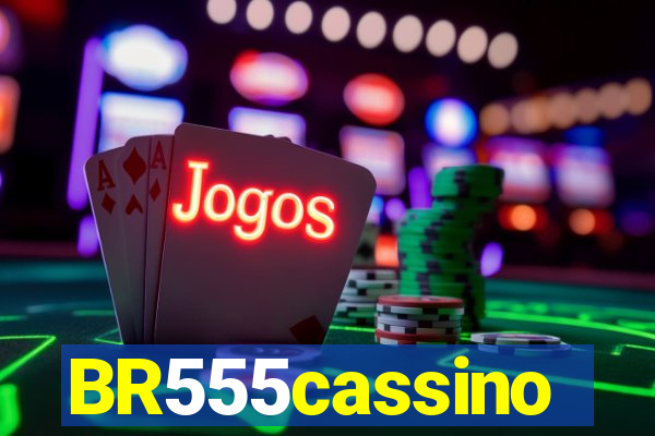 BR555cassino