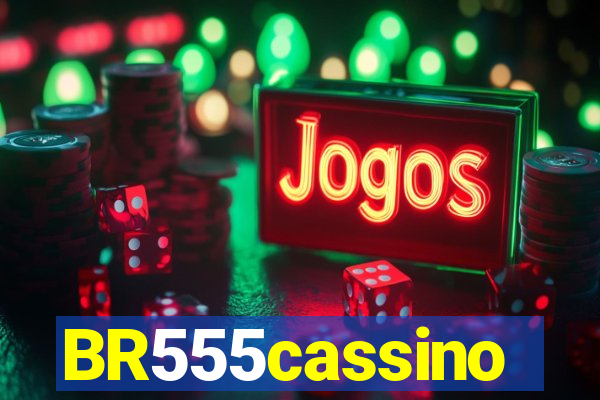 BR555cassino