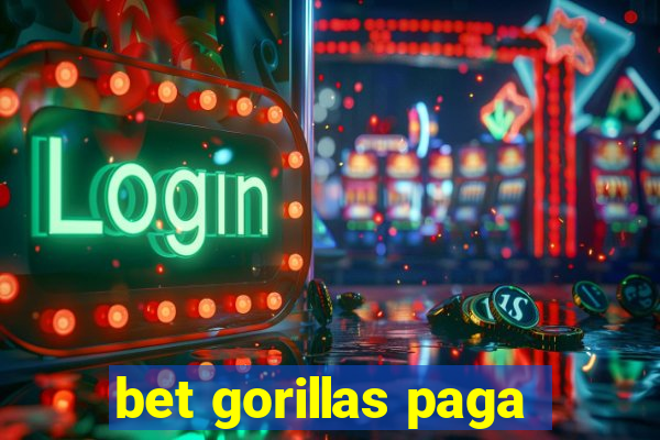 bet gorillas paga