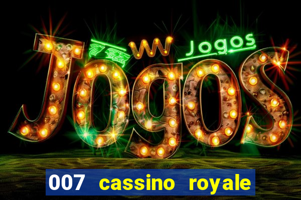 007 cassino royale download dublado avi