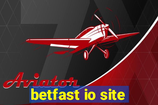 betfast io site