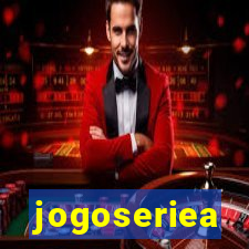 jogoseriea