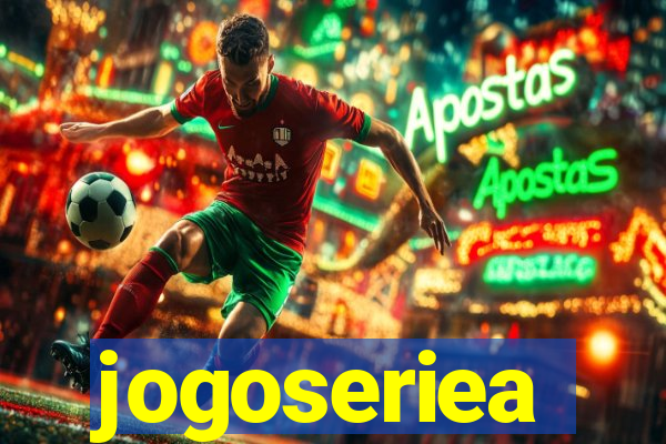 jogoseriea