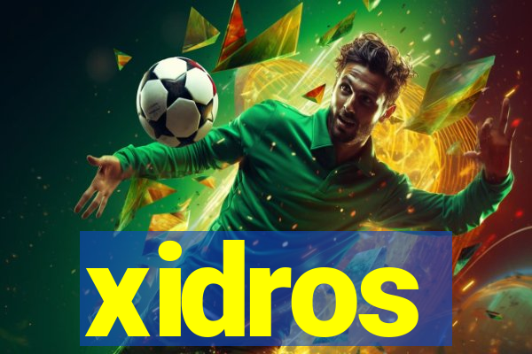 xidros