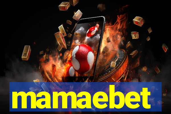 mamaebet