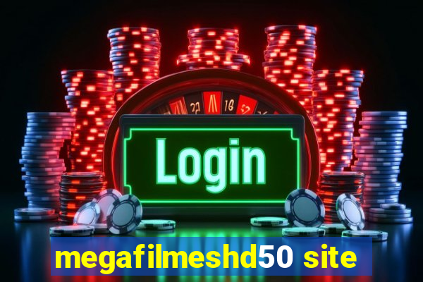 megafilmeshd50 site