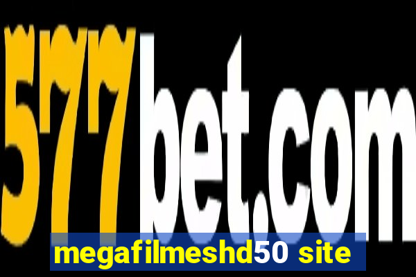 megafilmeshd50 site