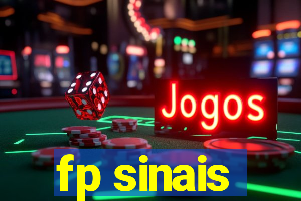 fp sinais