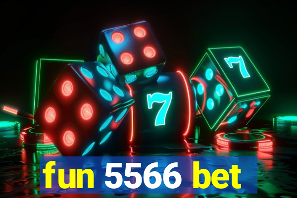 fun 5566 bet