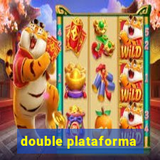 double plataforma