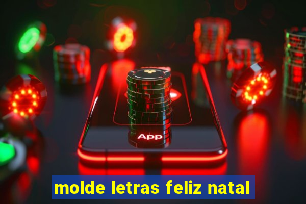 molde letras feliz natal