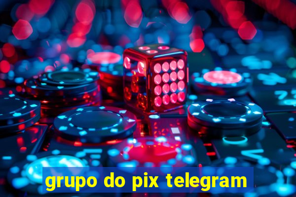 grupo do pix telegram