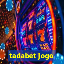 tadabet jogo