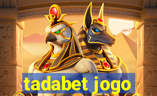 tadabet jogo