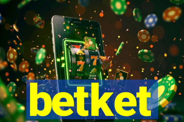 betket