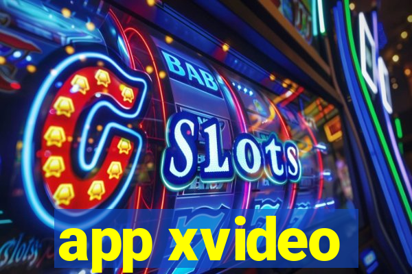 app xvideo