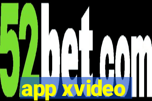 app xvideo