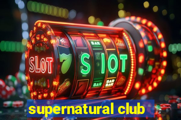 supernatural club