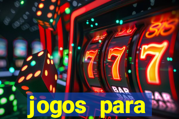 jogos para trabalhar regras e limites