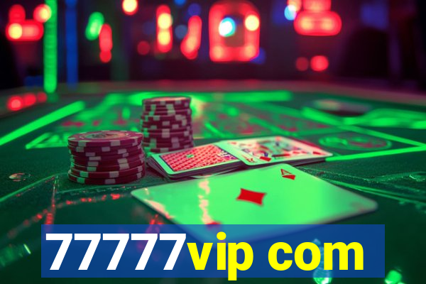 77777vip com