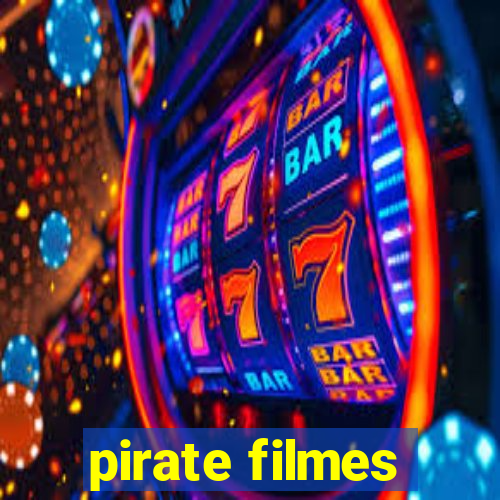 pirate filmes