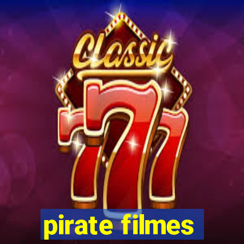 pirate filmes