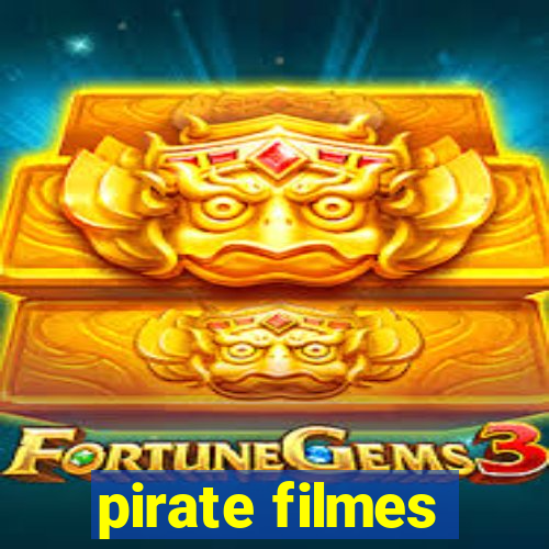 pirate filmes