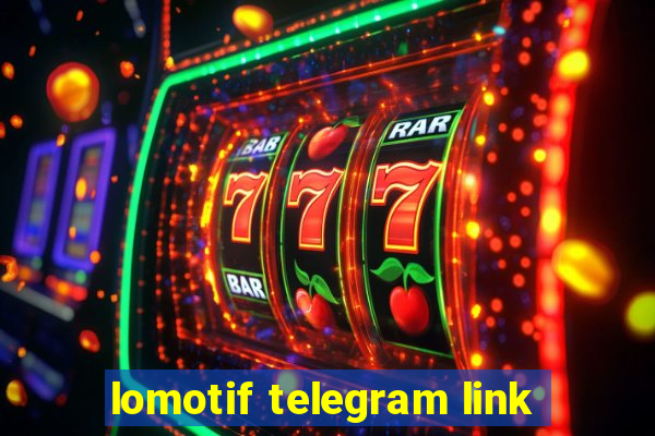 lomotif telegram link