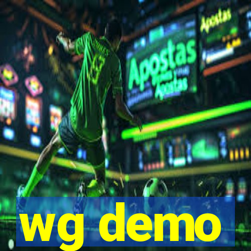 wg demo