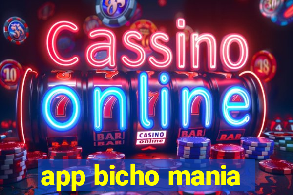 app bicho mania