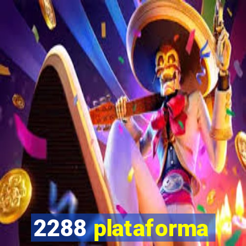 2288 plataforma