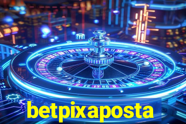 betpixaposta