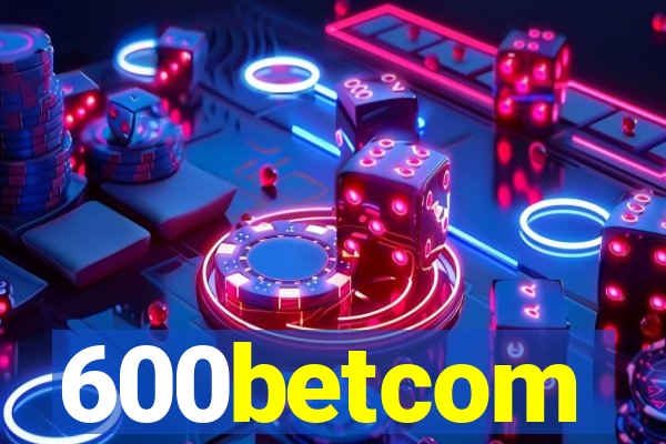 600betcom