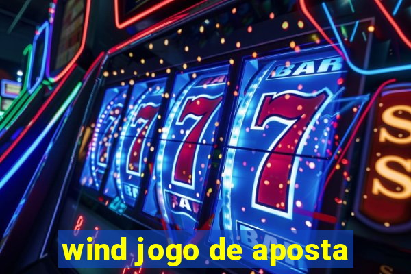 wind jogo de aposta