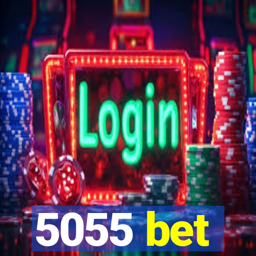 5055 bet