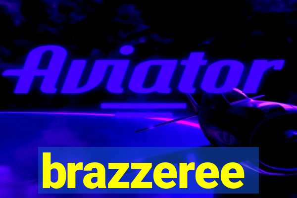 brazzeree