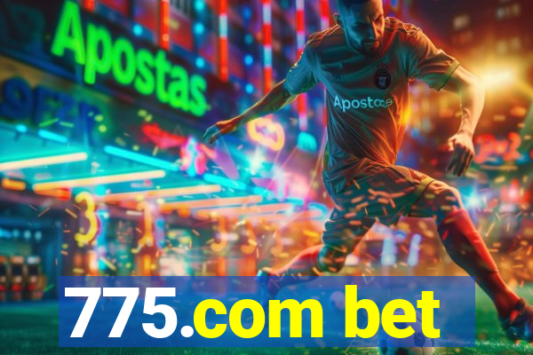 775.com bet