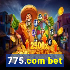 775.com bet