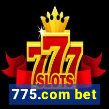 775.com bet