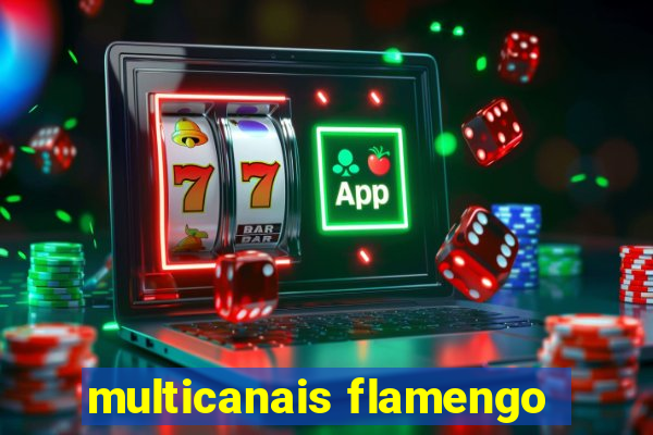 multicanais flamengo