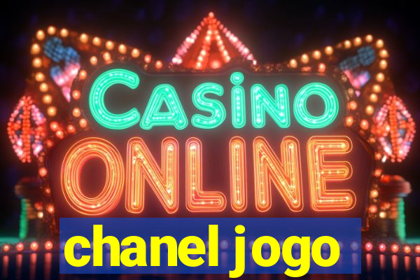 chanel jogo