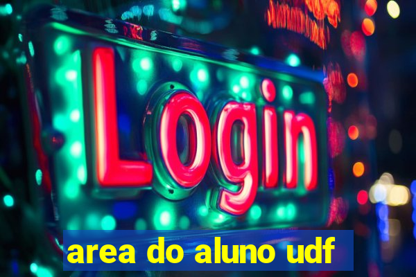 area do aluno udf