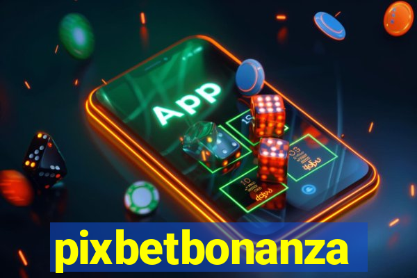 pixbetbonanza